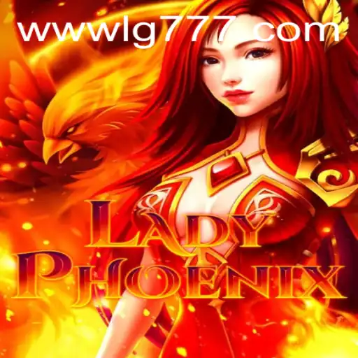 Discover the Enchanting World of LadyPhoenix: The Latest Sensation in Gaming